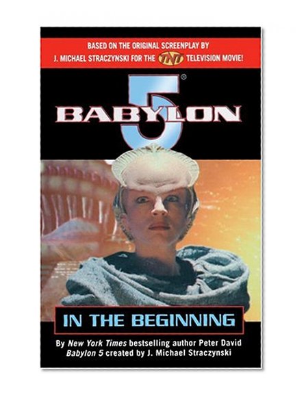 Babylon 5: In the Beginning