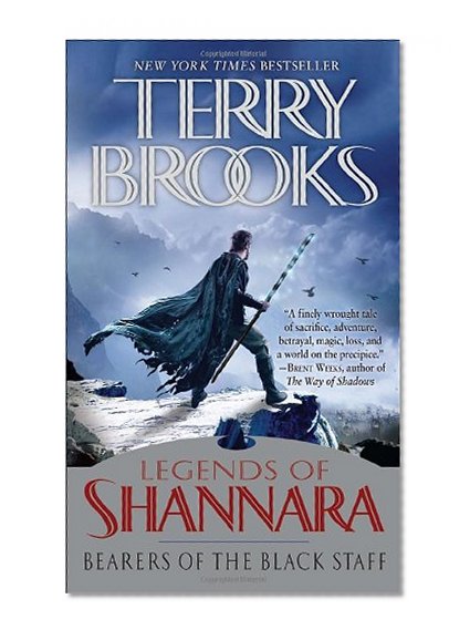 Bearers of the Black Staff: Legends of Shannara (Pre-Shannara: Legends of Shannara)