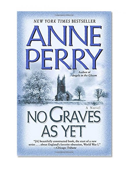 No Graves As Yet: A Novel (World War I)