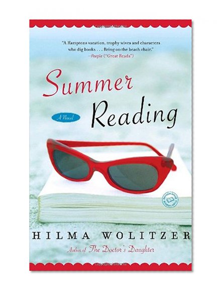 Summer Reading: A Novel