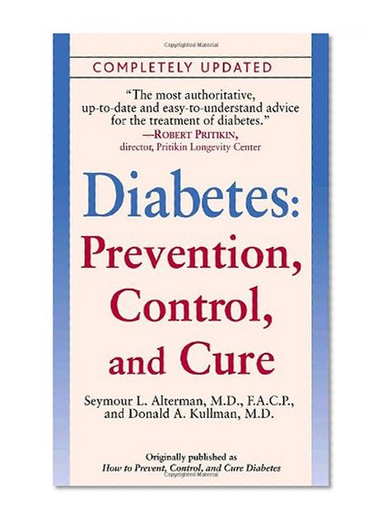 Diabetes: Prevention, Control, and Cure