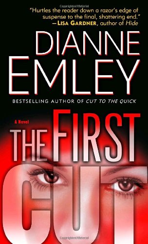 The First Cut: A Novel