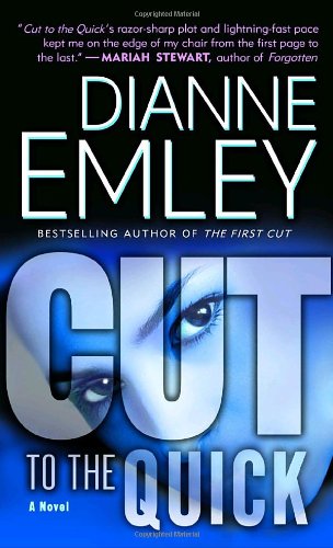 Cut to the Quick: A Novel
