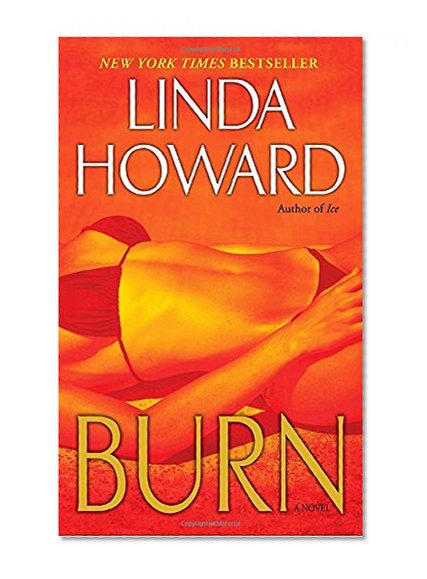 Burn: A Novel