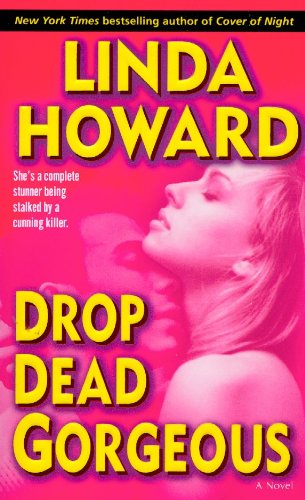 Drop Dead Gorgeous: A Novel (Blair Mallory)