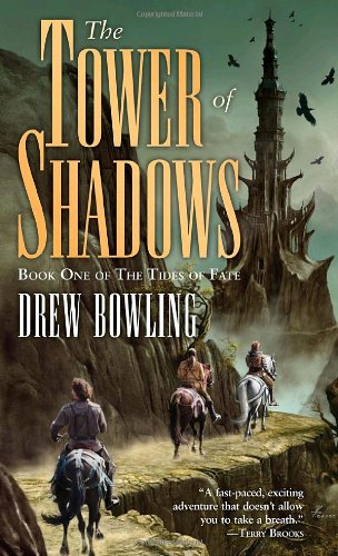 The Tower of Shadows: Book One of The Tides of Fate