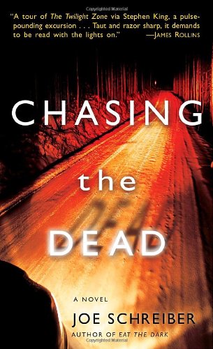 Chasing the Dead: A Novel