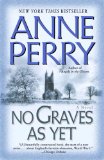 No Graves As Yet: A Novel (World War I, Band 1)