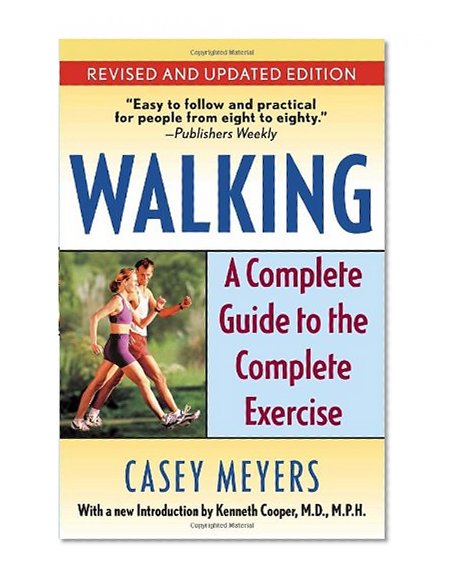 Book Cover Walking: A Complete Guide to the Complete Exercise