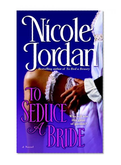 To Seduce a Bride (Courtship Wars, Book 3)