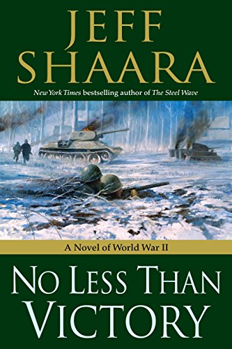 Book Cover No Less Than Victory: A Novel of World War II