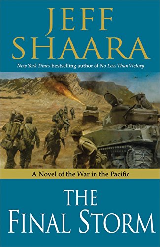 Book Cover The Final Storm: A Novel of the War in the Pacific (World War II)