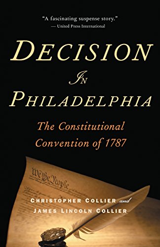 Book Cover Decision in Philadelphia: The Constitutional Convention of 1787