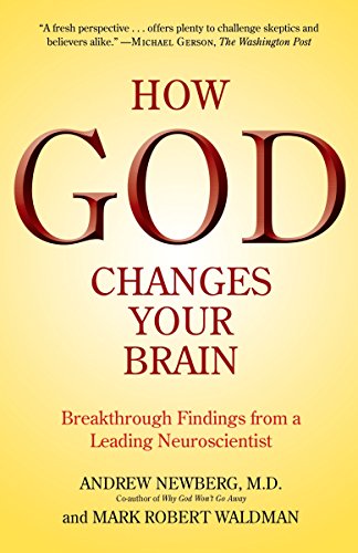 Book Cover How God Changes Your Brain: Breakthrough Findings from a Leading Neuroscientist