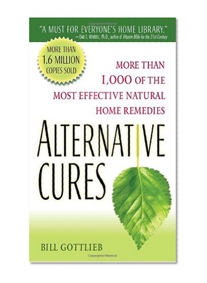Book Cover Alternative Cures: More than 1,000 of the Most Effective Natural Home Remedies