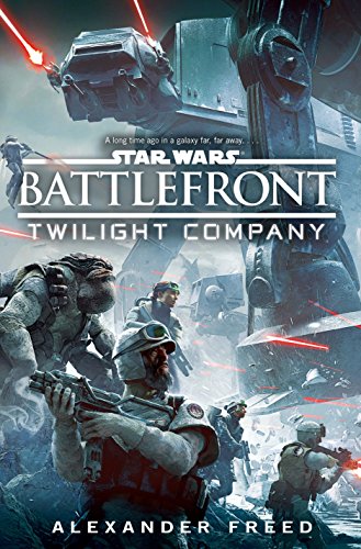 Book Cover Battlefront: Twilight Company (Star Wars)
