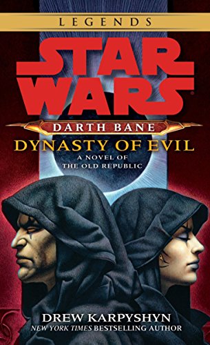 Book Cover Dynasty of Evil (Star Wars: Darth Bane, Book 3)