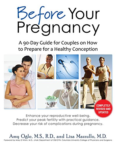 Book Cover Before Your Pregnancy: A 90-Day Guide for Couples on How to Prepare for a Healthy Conception (2nd Ed.)