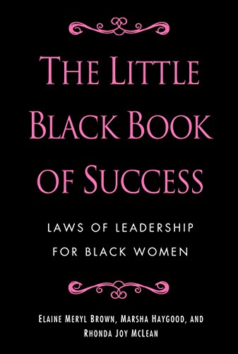 Book Cover The Little Black Book of Success: Laws of Leadership for Black Women