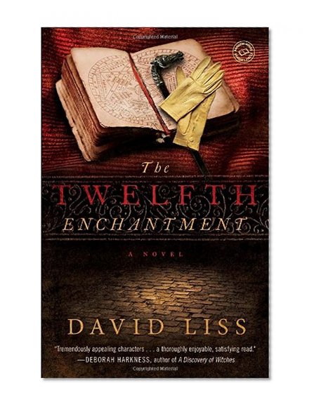 The Twelfth Enchantment: A Novel