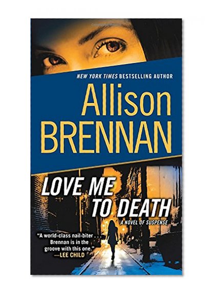 Love Me to Death: A Novel of Suspense (Lucy Kincaid)