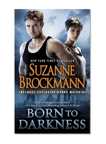 Born to Darkness (with bonus short story Shane's Last Stand)