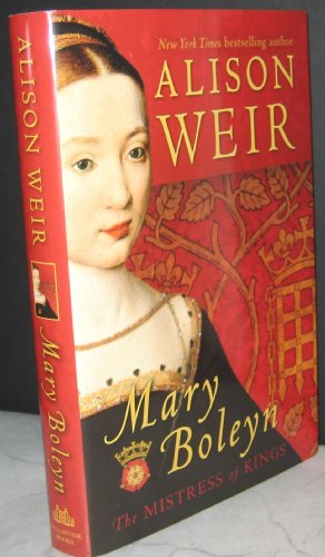 Book Cover Mary Boleyn: The Mistress of Kings