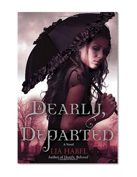 Dearly, Departed: A Zombie Novel