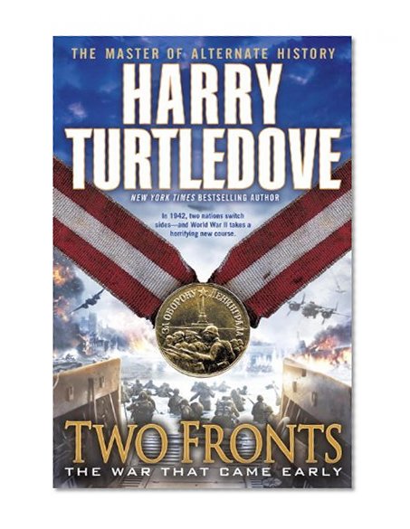 Two Fronts (The War That Came Early, Book Five)