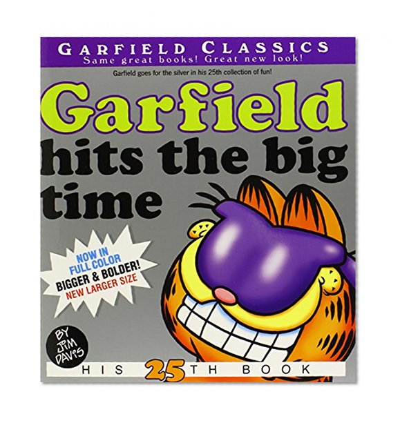 Garfield Hits the Big Time: His 25th Book