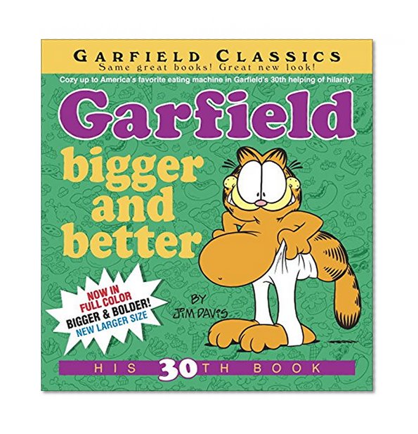 Garfield Bigger and Better