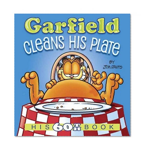 Book Cover Garfield Cleans His Plate: His 60th Book