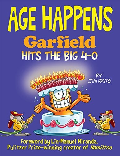 Book Cover Age Happens: Garfield Hits the Big 4-0