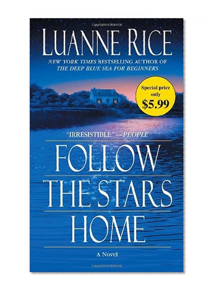Follow the Stars Home: A Novel
