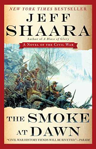 Book Cover The Smoke at Dawn: A Novel of the Civil War (the Civil War in the West)