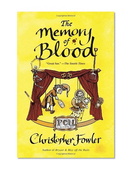 The Memory of Blood: A Peculiar Crimes Unit Mystery