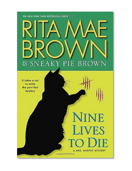 Book Cover Nine Lives to Die: A Mrs. Murphy Mystery