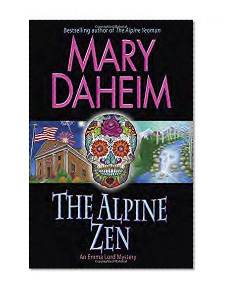 Book Cover The Alpine Zen: An Emma Lord Mystery