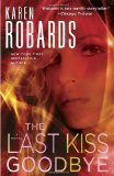 The Last Kiss Goodbye: A Novel (Dr. Charlotte Stone)