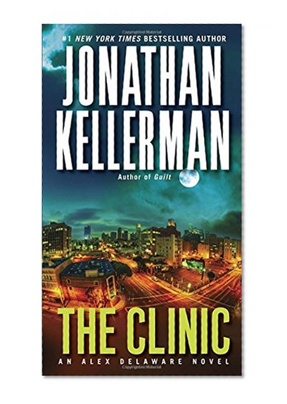The Clinic: An Alex Delaware Novel