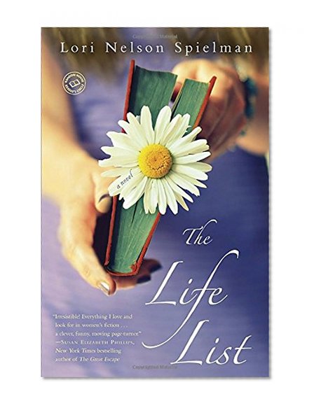 The Life List: A Novel