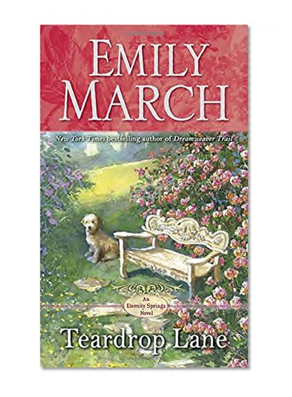 Teardrop Lane: An Eternity Springs Novel