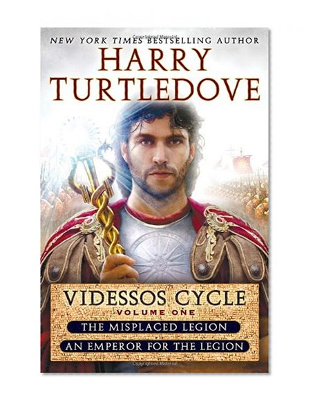 Misplaced Legion and Emperor for the Legion (Videssos Cycle, Vol. 1) (The Videssos Cycle)