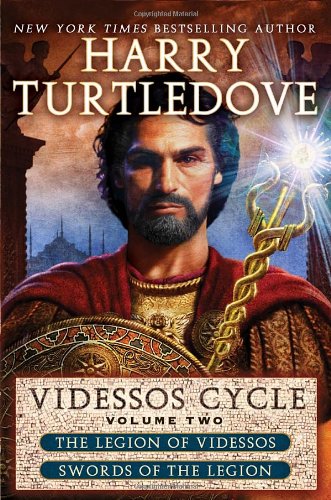 Videssos Cycle: Volume Two: Legion of Videssos and Swords of the Legion (The Videssos Cycle)
