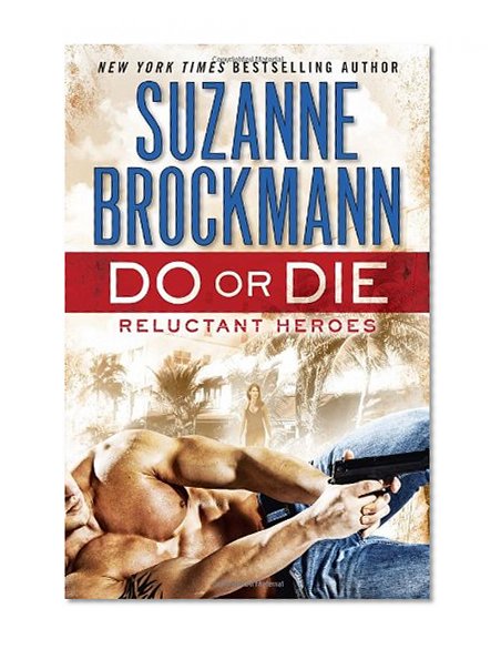 Do or Die: Reluctant Heroes (Troubleshooters)