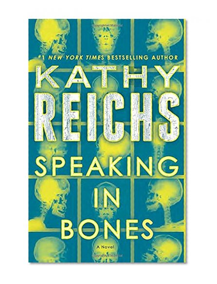 Speaking in Bones: A Novel (Temperance Brennan)