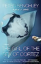 The Girl of the Sea of Cortez: A Novel
