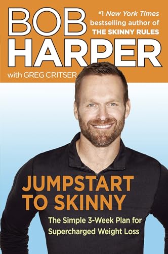 Jumpstart to Skinny: The Simple 3-Week Plan for Supercharged Weight Loss (Skinny Rules)