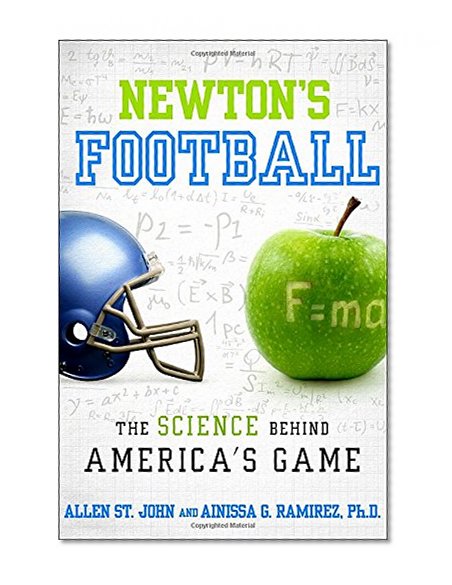 Newton's Football: The Science Behind America's Game
