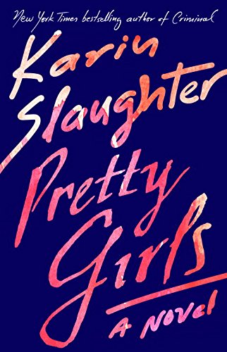 Pretty Girls: A Novel